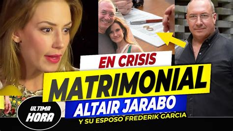 altair jarabo se divorcia